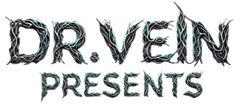DR. VEIN PRESENTS